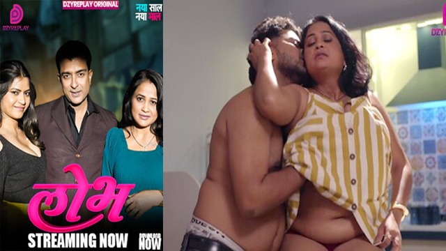 Lobh 2026 – Ep 5 Hindi Hot Web Series – Dzyreplay